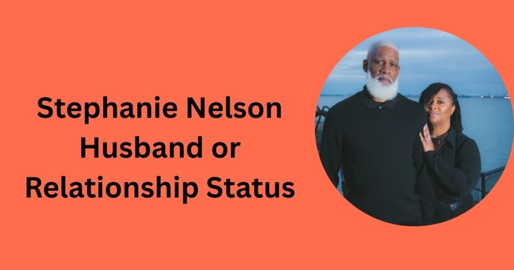 Stephanie Nelson Husband or Relationship Status