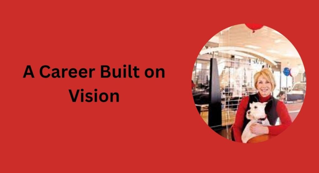 A Career Built on Vision