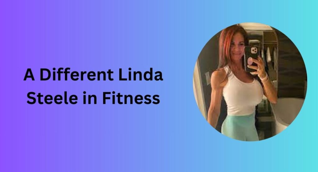 A Different Linda Steele in Fitness