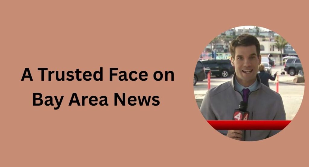 A Trusted Face on Bay Area News