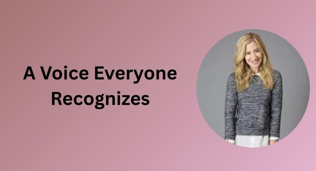 A Voice Everyone Recognizes