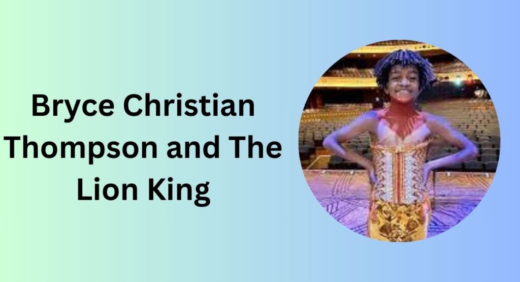 Bryce Christian Thompson and The Lion King
