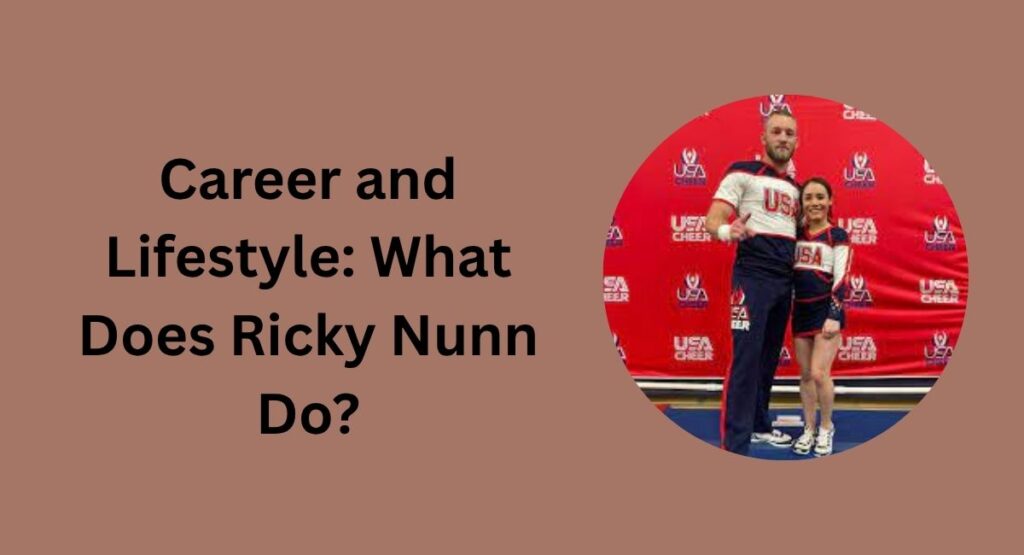 Career and Lifestyle: What Does Ricky Nunn Do?