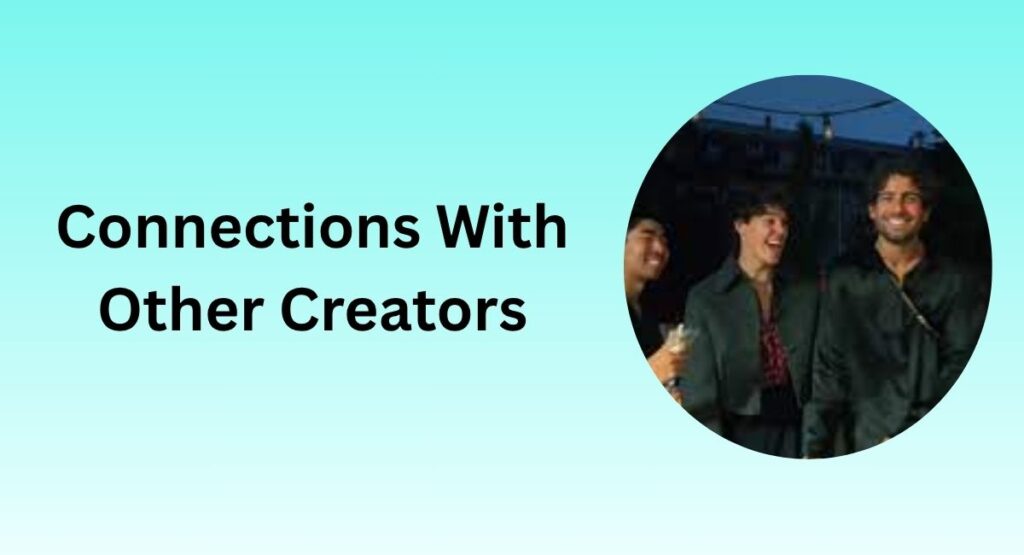 Connections With Other Creators