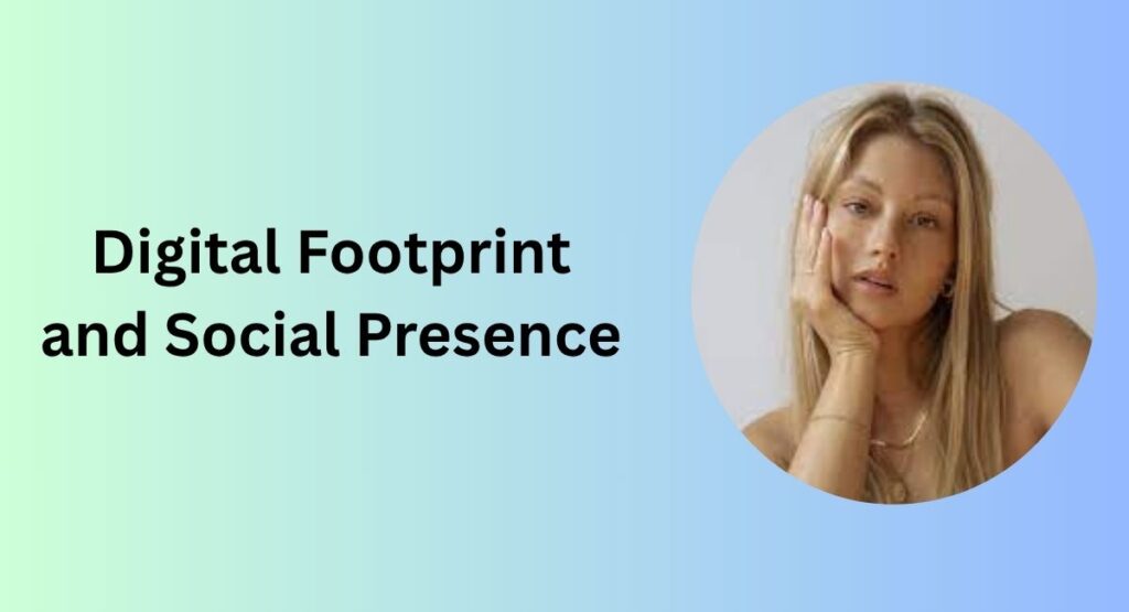 Digital Footprint and Social Presence