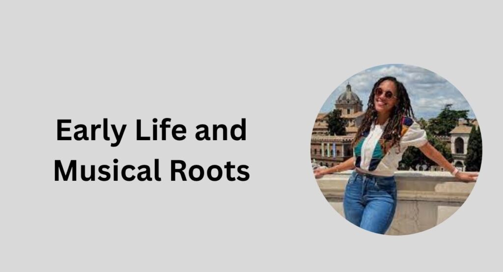 Early Life and Musical Roots