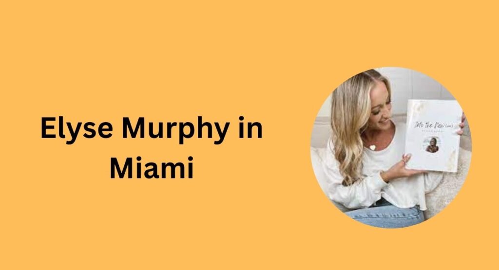 Elyse Murphy in Miami