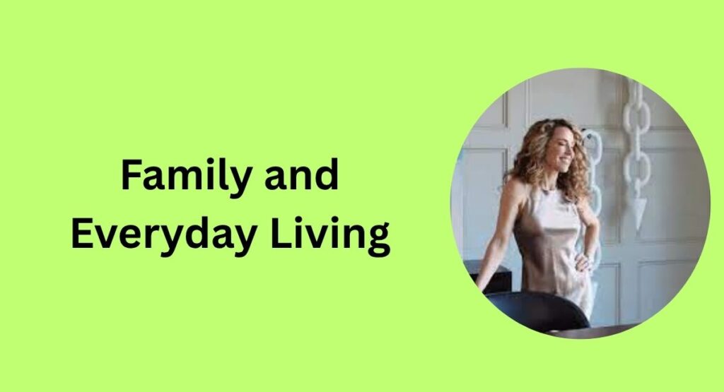 Family and Everyday Living
