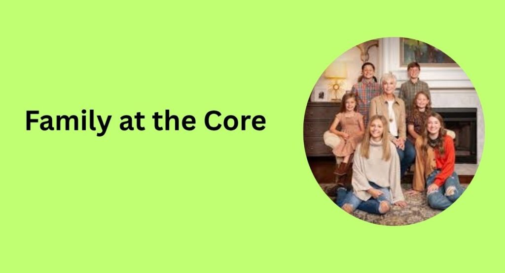 Family at the Core
