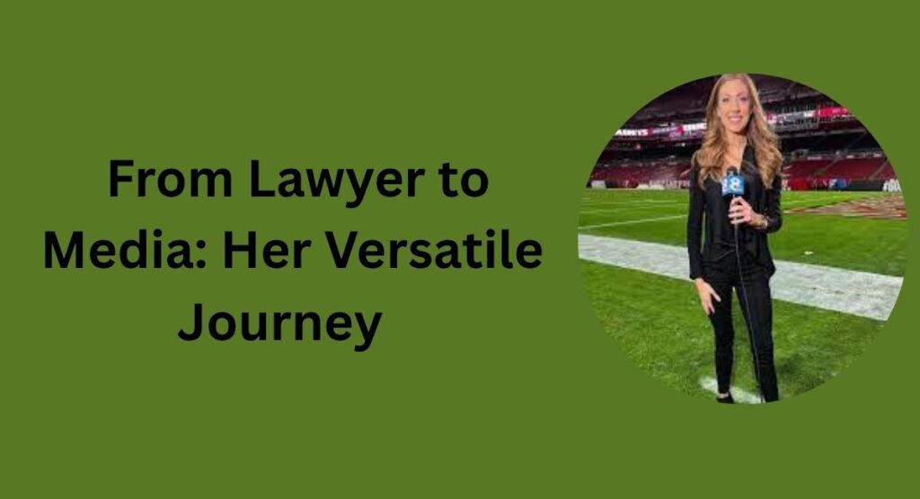 From Lawyer to Media: Her Versatile Journey