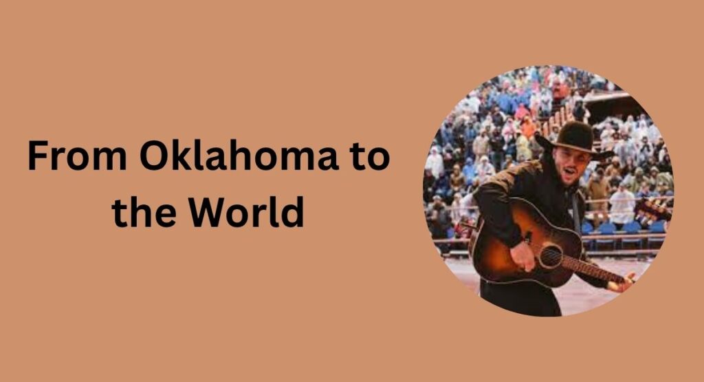 From Oklahoma to the World