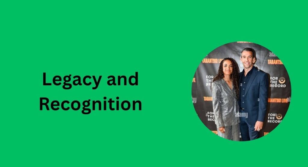 Legacy and Recognition