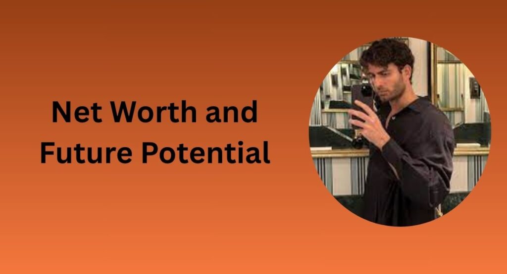Net Worth and Future Potential