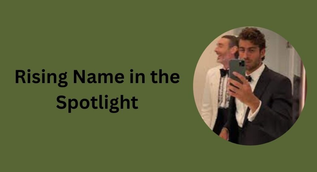 Rising Name in the Spotlight