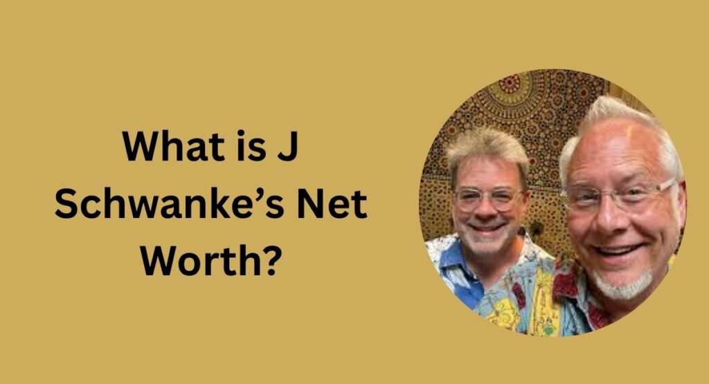 What is J Schwanke’s Net Worth?