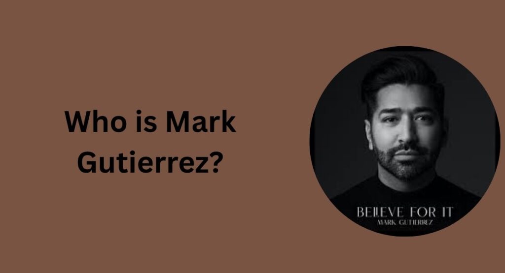 Who is Mark Gutierrez?