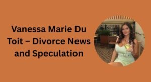 Vanessa Marie: All You Need to Know About Her Identity